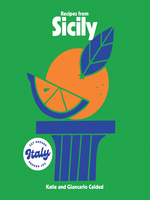 Title details for Recipes from Sicily by Katie Caldesi - Available
